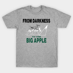 From Darkness To The Big Apple T-Shirt